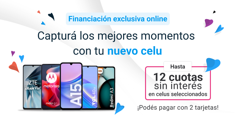 Capturá los mejores momentos con tu nuevo celu. Hasta 12 cuotas sin interés en celus seleccionados. Podés pagar con 2 tarjetas